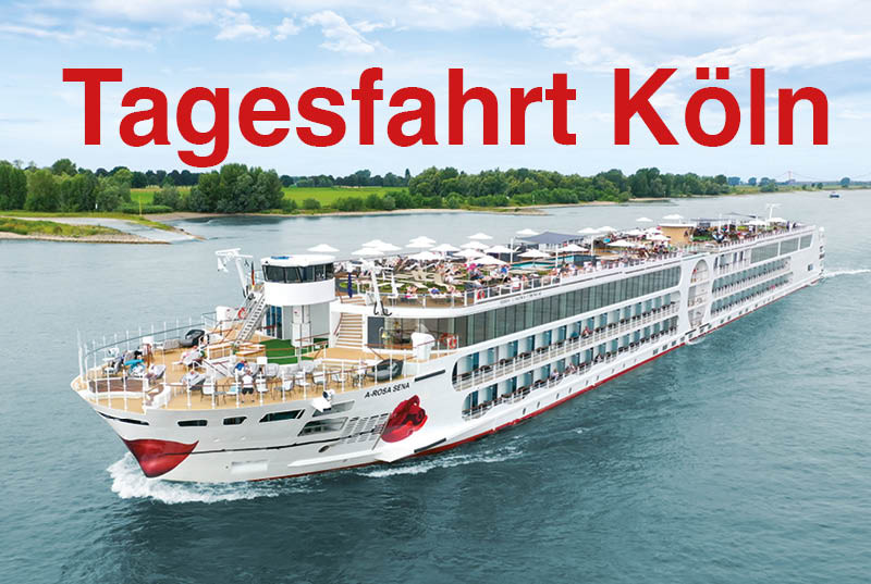 Tagesfahrt Köln mit Schiffsbesichtigung